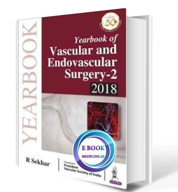 دانلود کتاب Yearbook of Vascular and Endovascular Surgery-2 -2018 (Original PDF)